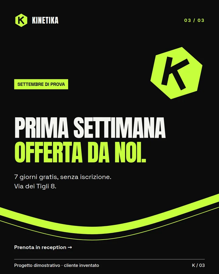 Slide nera con logo esagonale di Kinetika, titolo «Prima settimana offerta da noi», Via dei Tigli 8 e invito a prenotare in reception, sopra il nastro lime.